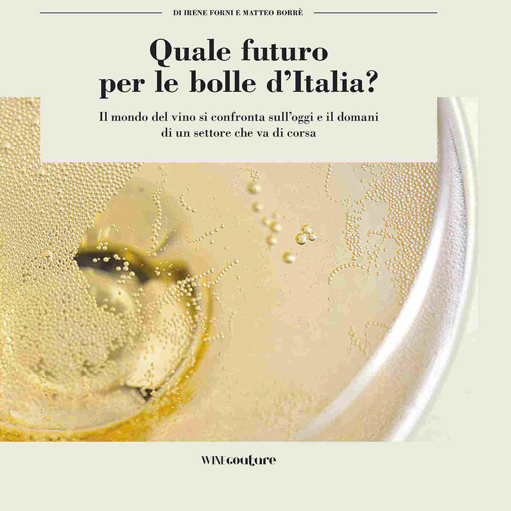 Quale futuro per le bolle d'Italia - Vini frizzanti Albino Armani